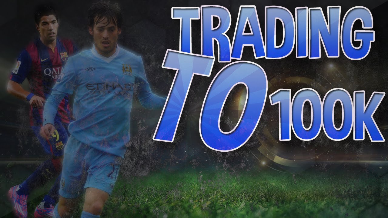 FIFA 15 TRADING: TRADE FROM 0-100K - INSANE EASY METHODS!! MAKE MILLIONS (5 Crazy Methods)