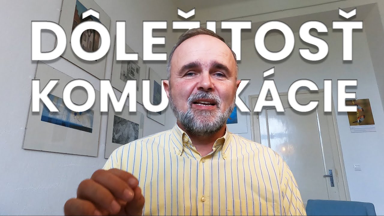 Dôležitosť komunikácie | Ep. 5