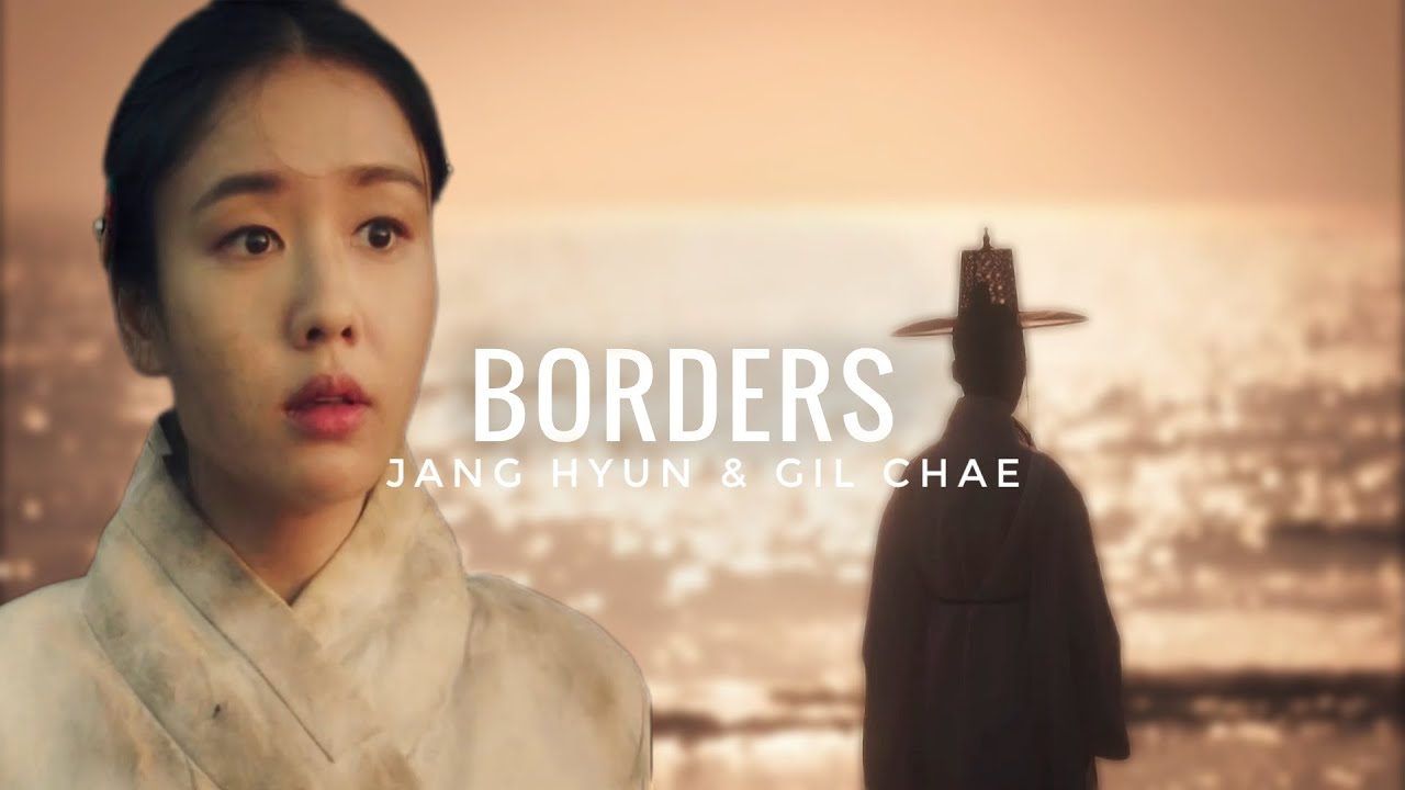 Jang Hyun & Gil Chae| Borders| My Dearest (1x10)
