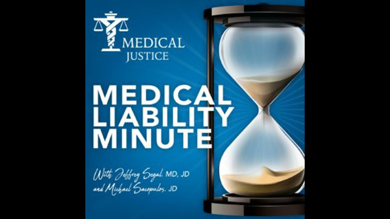Why Medical Justice is Best Served Cold, with Jeffrey Segal, MD, JD, Part 2