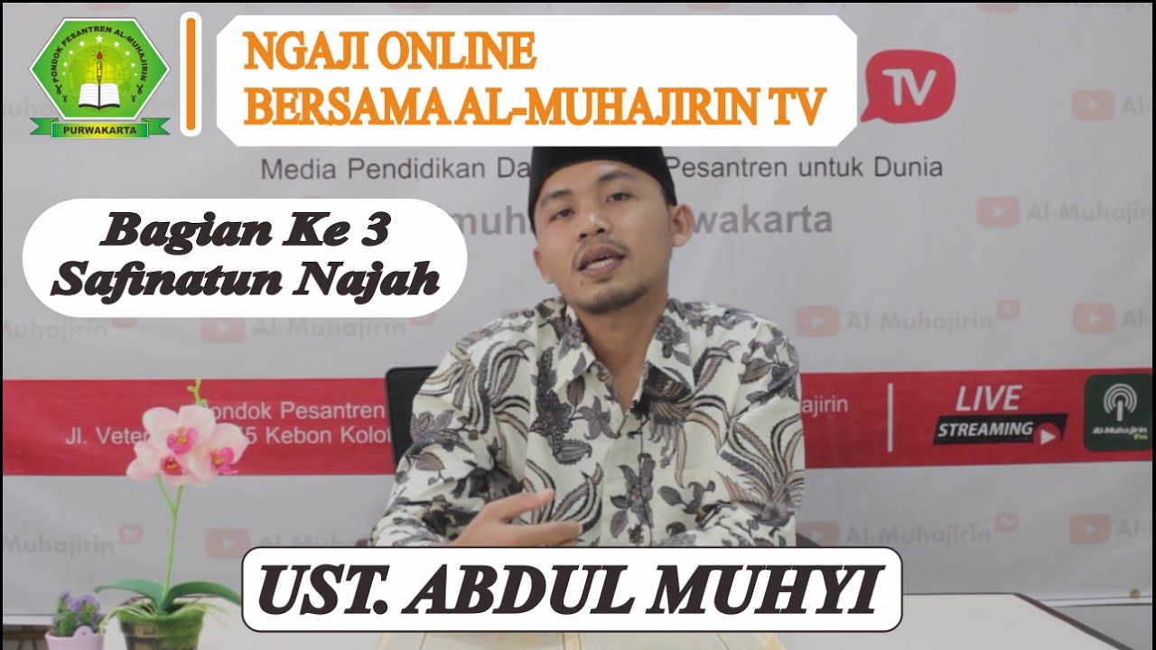 Kajian Safinatun Najah - Rukun Iman - Ust. Abdul Muhyi