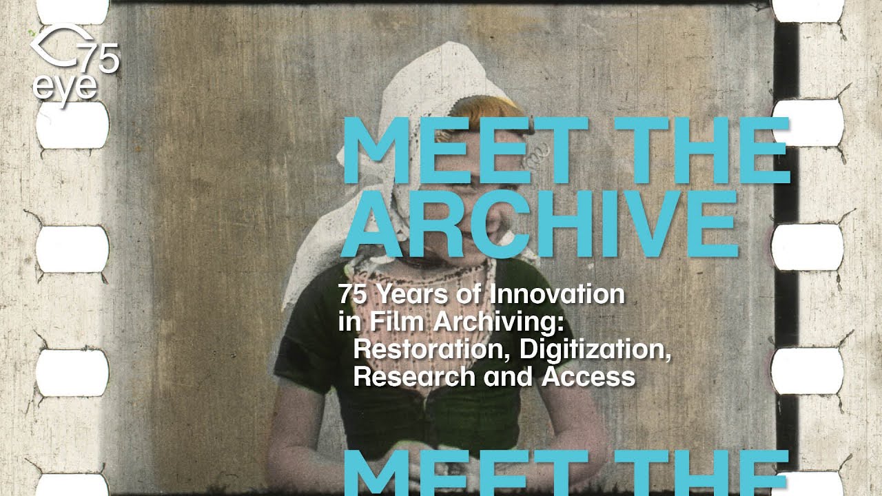 Meet the Archive #2 | Innovation in Film Archiving: Restoration, Digitization, Research and Access