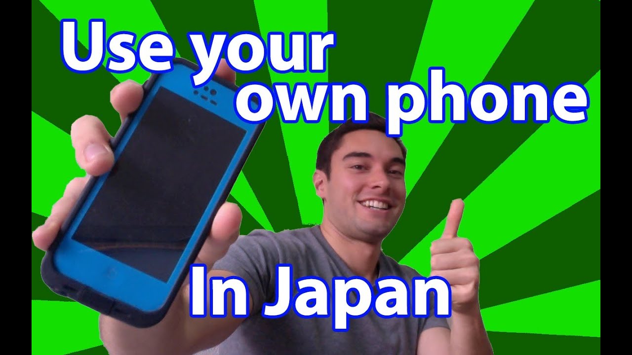 Japan - Use your own mobile!