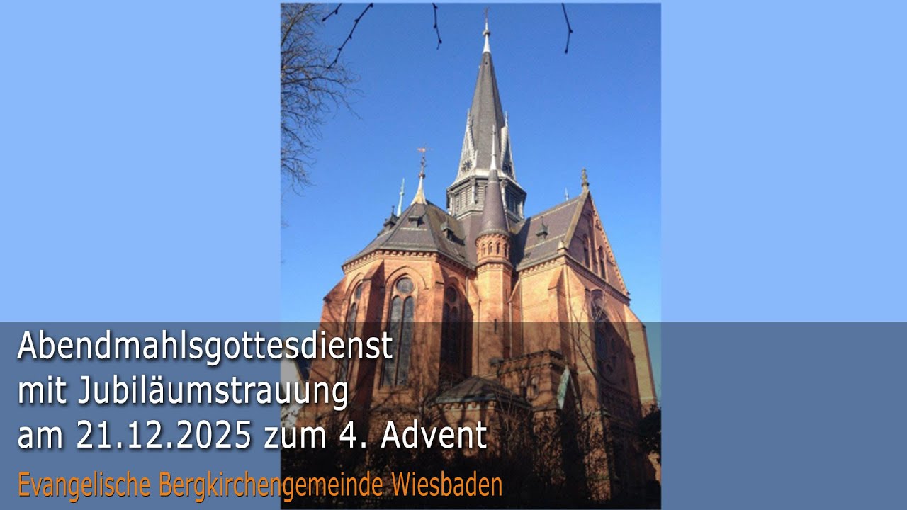 Abendmahlsgottesdienst am 21.12.2025 um 11:30 Uhr zum 4. Advent