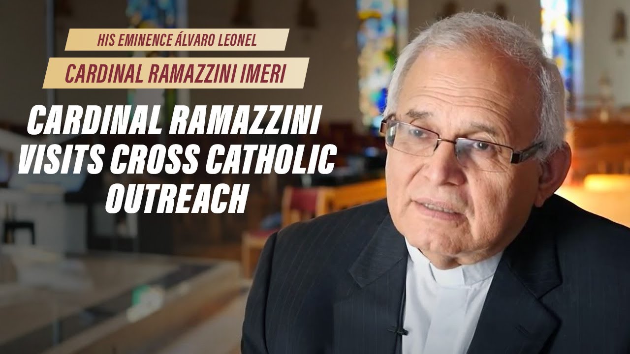 Interview with Cardinal Ramazzini