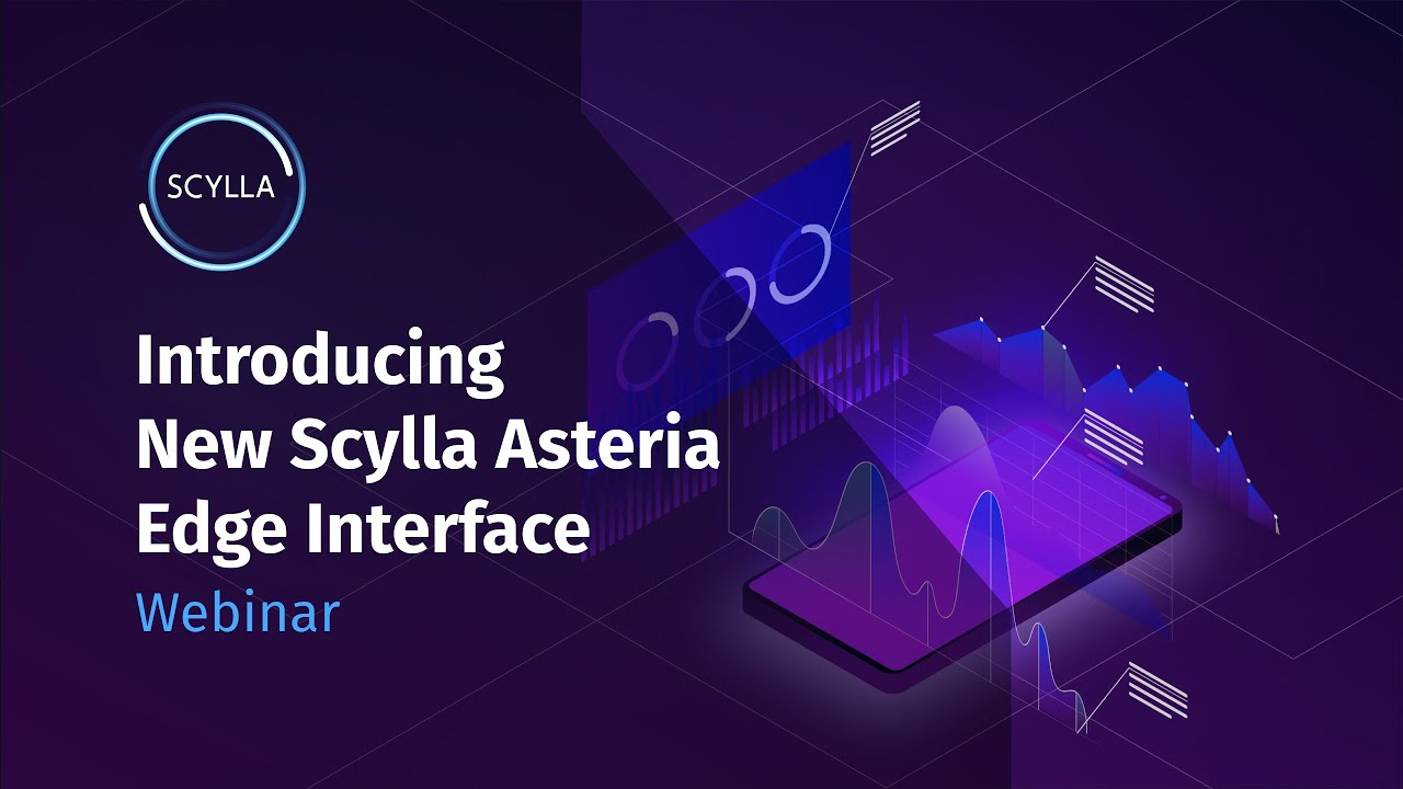 Introducing New Scylla Asteria Edge Interface
