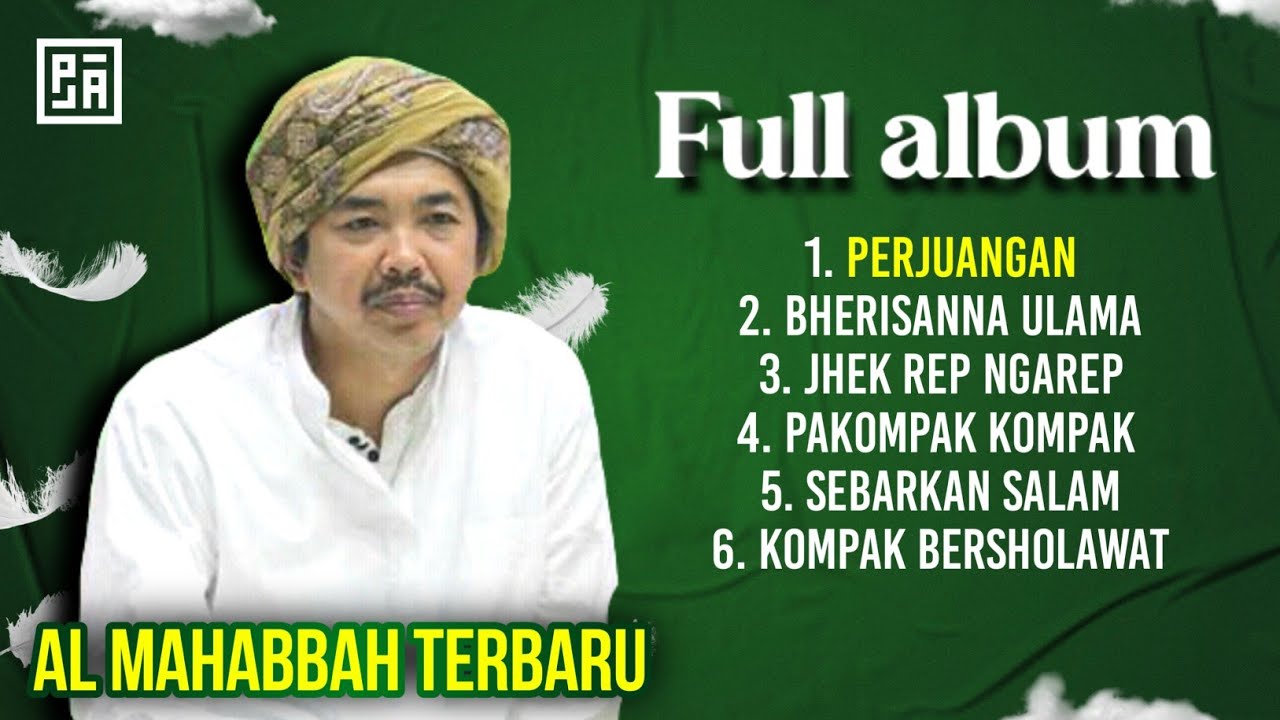 AL MAHABBAH FULL ALBUM TERBARU 2024