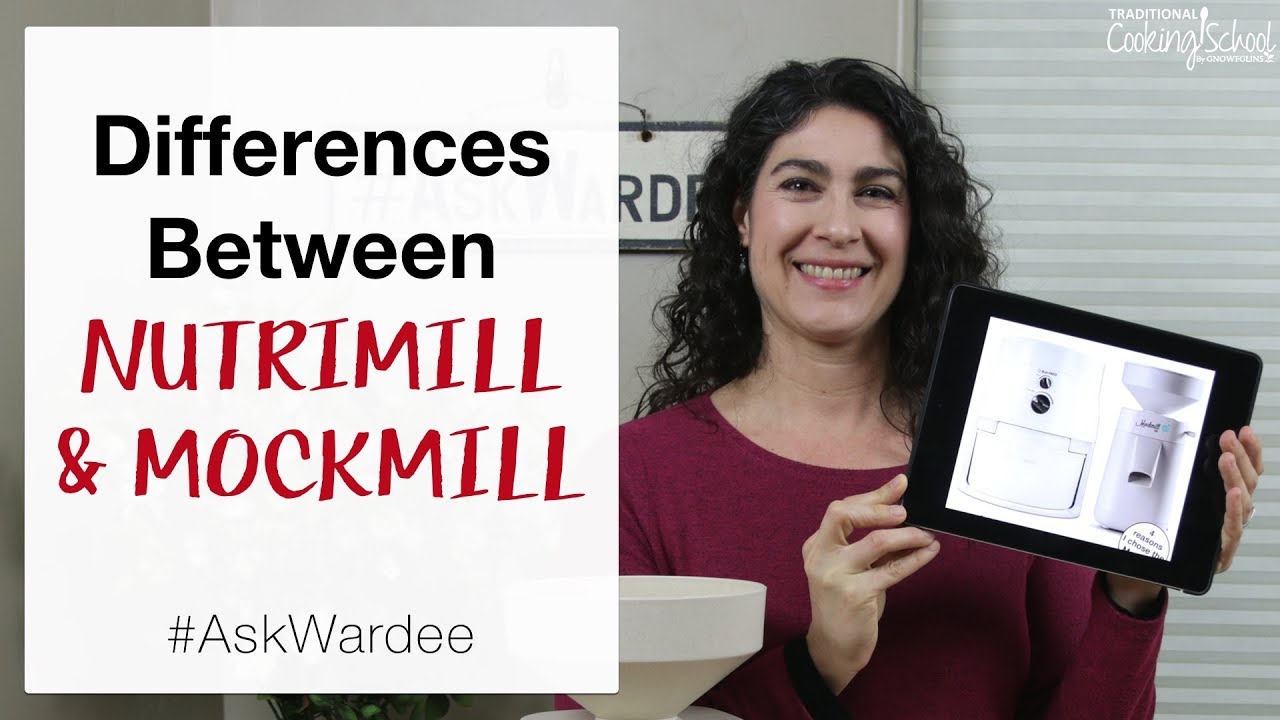 Differences Between Nutrimill And Mockmill... 4 Reasons I Chose The Mockmill! | #AskWardee 120