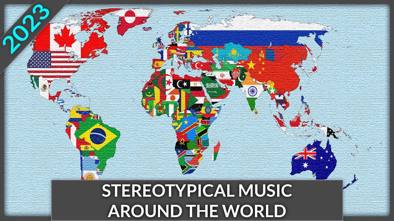 Stereotypical Music Around the World