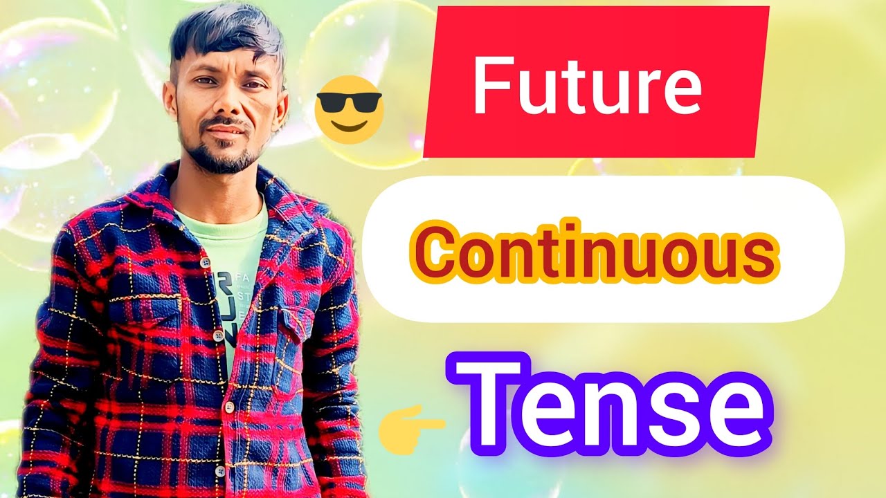 Future Continuous Tense | Future ContinuousTense in English Grammar 