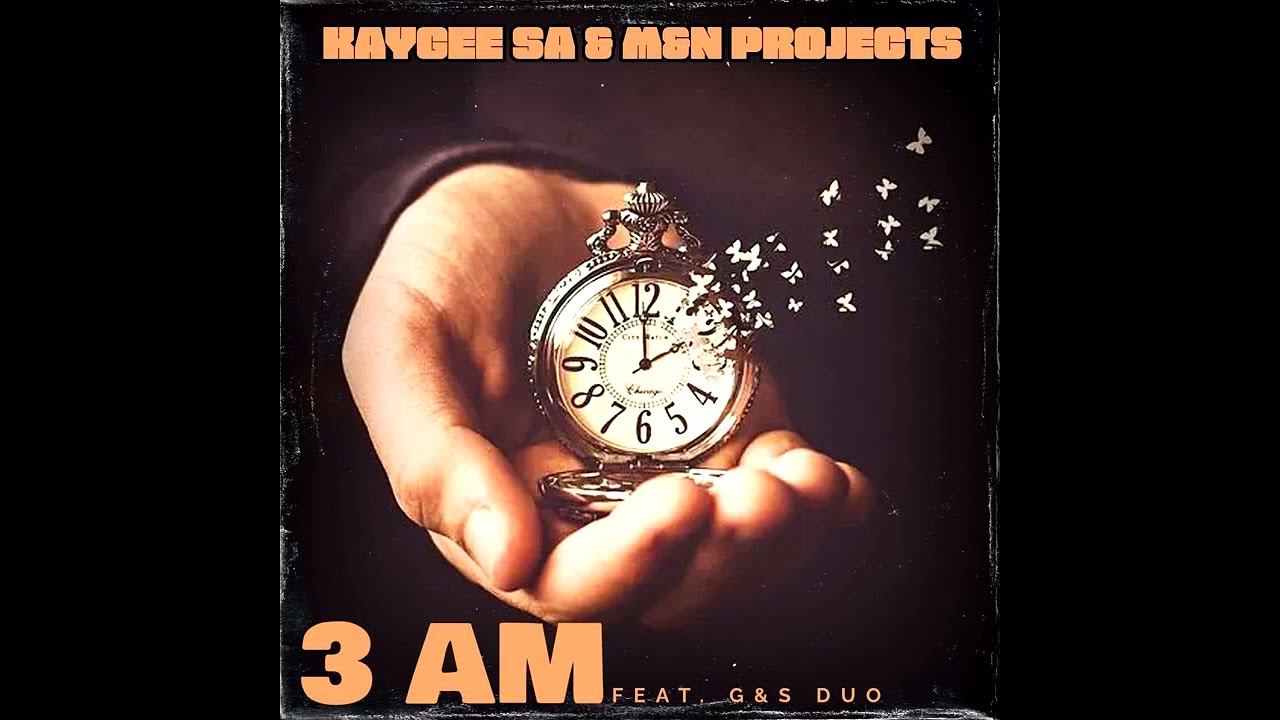 3AM(Feat G&S Duo ,M&N Projects)