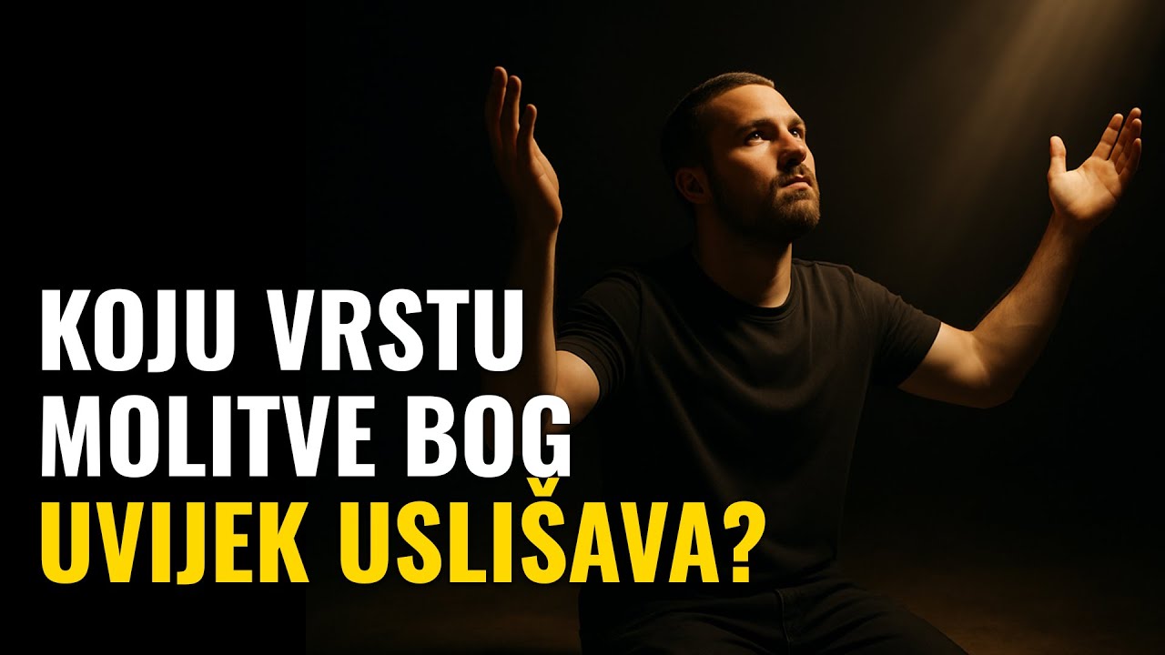 Molitva koju Bog uvijek uslišava – Otkrivenje koje može promijeniti vaš život! - Josip Salajster