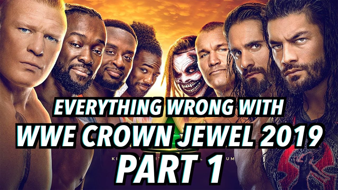 Всё не так с WWE Crown Jewel 2019 (часть 1)