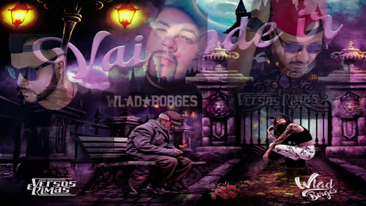Versos e Rimas feat Wlad Borges -Vai Pode Ir
