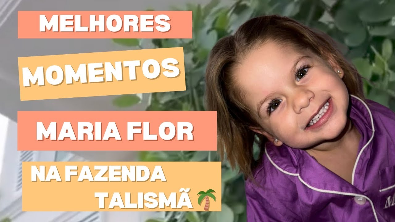 VEJA AGORA! AS PÉROLAS DA MARIA FLOR NA FAZENDA TALISMÃ. TENTE NÃO RIR#mariaflor #zefelipe #virginia
