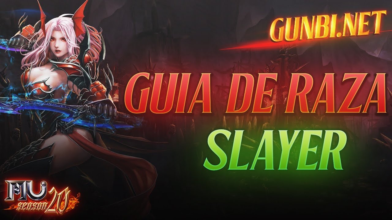 Guia de la Slayer - Mu Online /  Gunbi S20 P 1-3