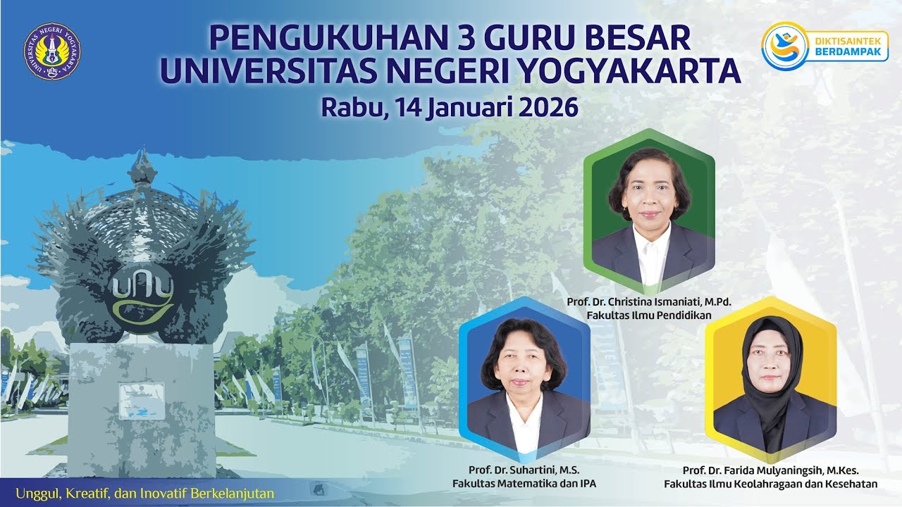 Pengukuhan 3 Guru Besar Universitas Negeri Yogyakarta - Rabu, 14 Januari 2026