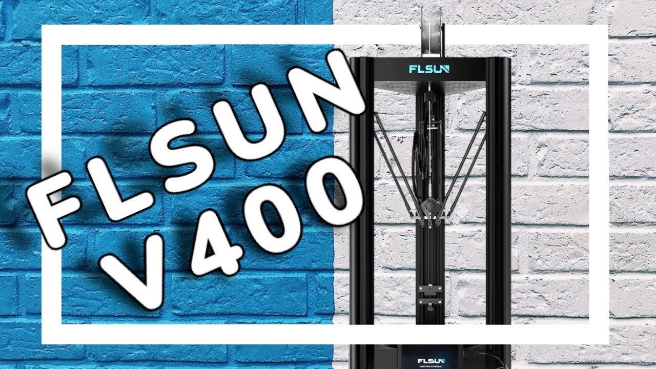 Unboxing, ensamble, calibración y review Impresora 3D FLSUN V400