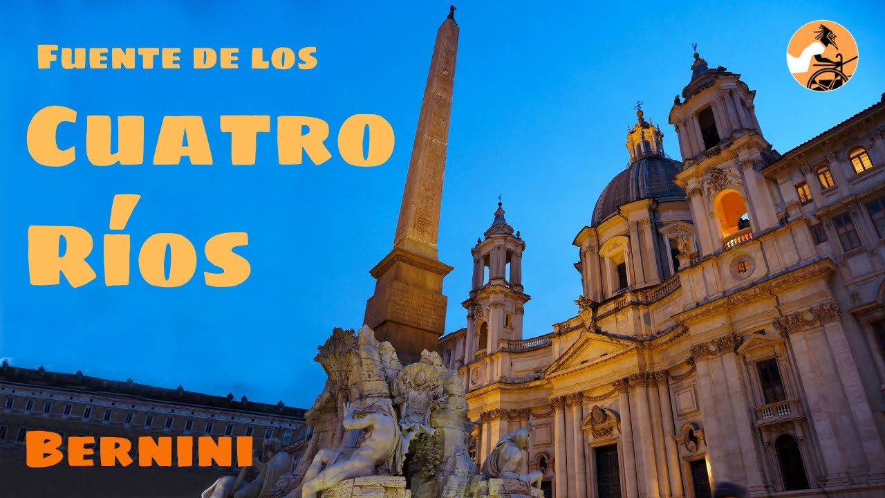 Fuente de los Cuatro Ríos de Bernini (Roma) · El Auriga del Arte