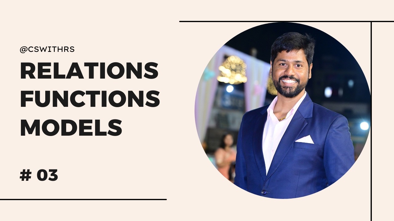Relations → Functions → Models
