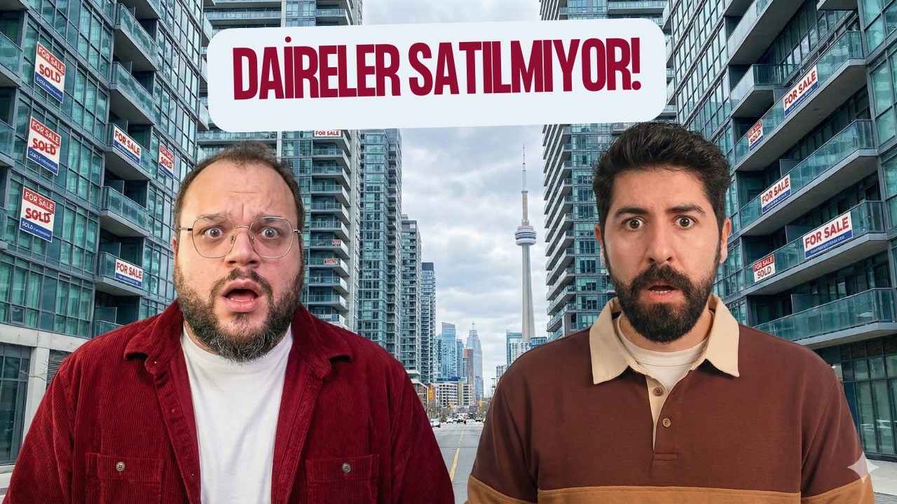 Toronto'da Daireler Satılmıyor mu? Condo Krizi!