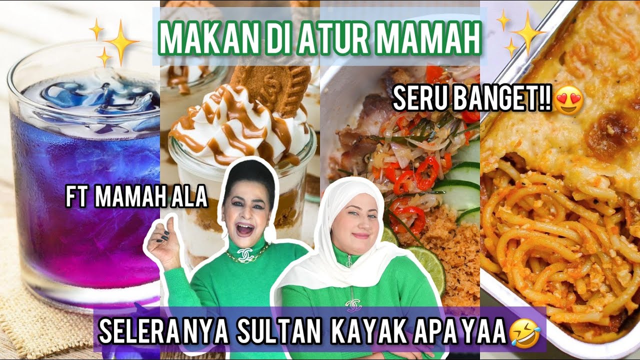 TASYI MAKAN DIATUR MAMAH : EPS 1 - SELERANYA SULTAN MADAM ALA SEPERTI APA YAA??