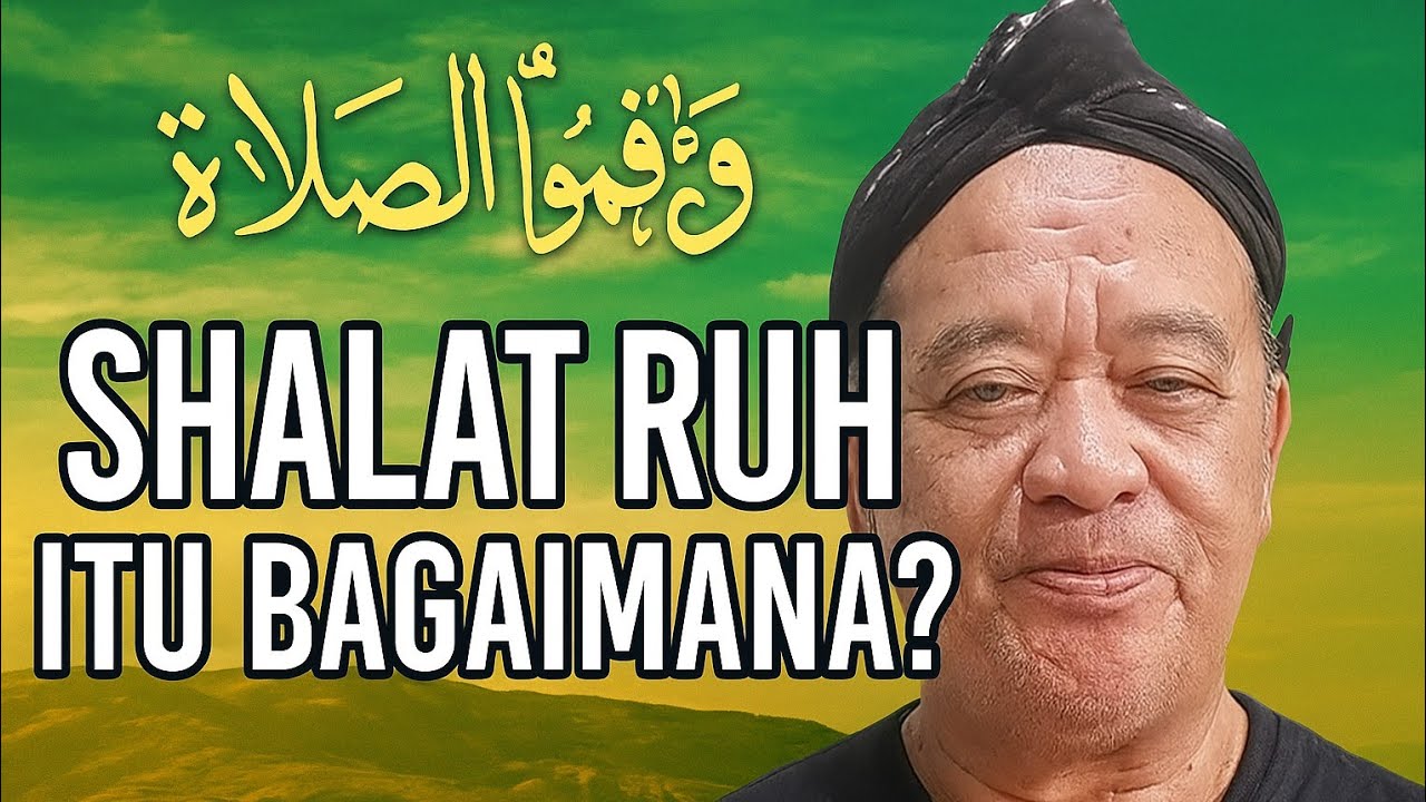 SHALAT RUH ITU BAGAIMANA ?