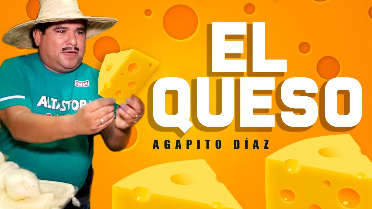 Agapito Diaz y el Queso - JR INN