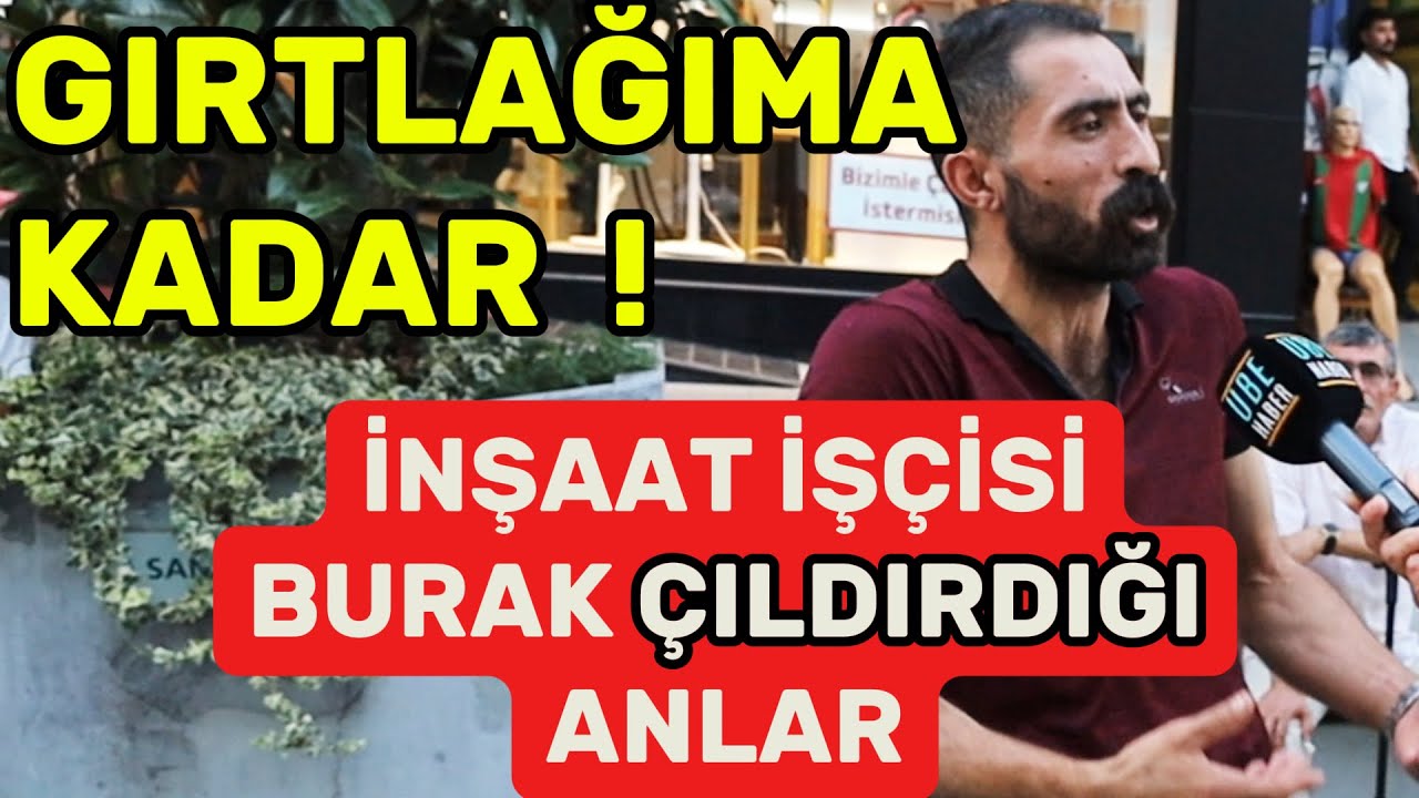 İnşaat İşçisi Burak Çıldırdığı Anlar ! ''GIRTLAĞIMA KADAR''