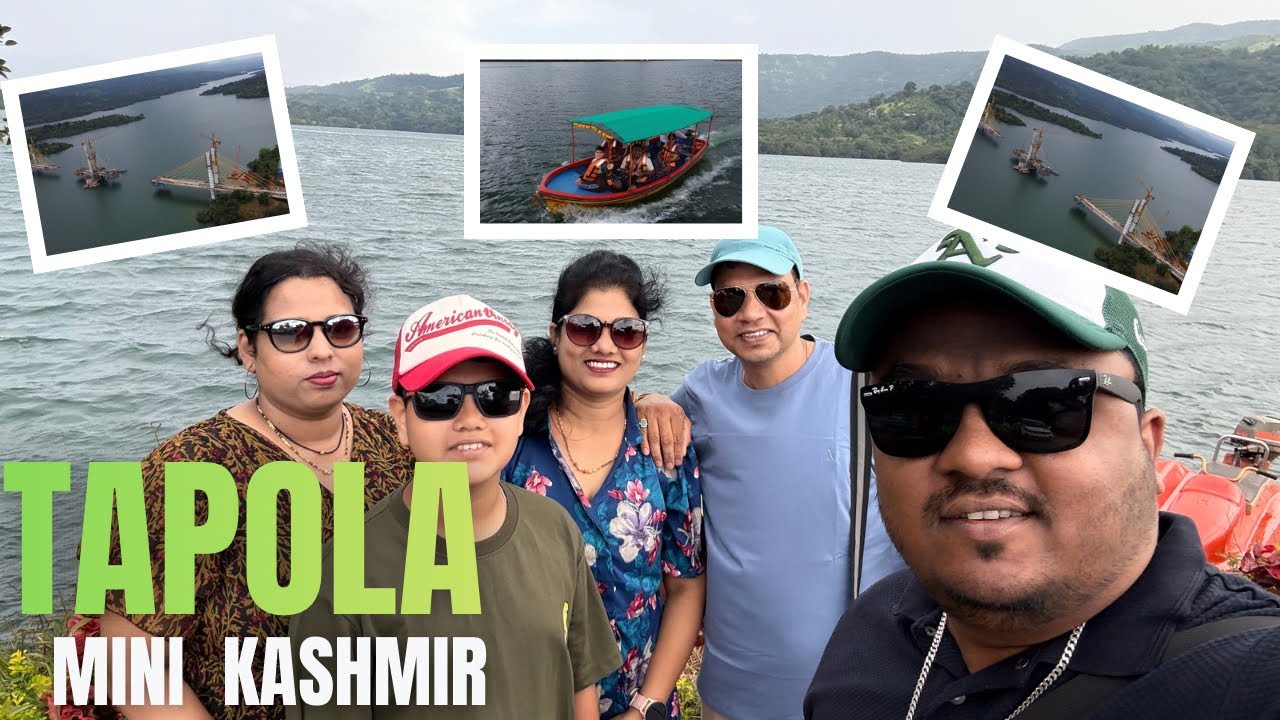 TAPOLA-Mini kashmir of maharastra | Tapola Family Trip |