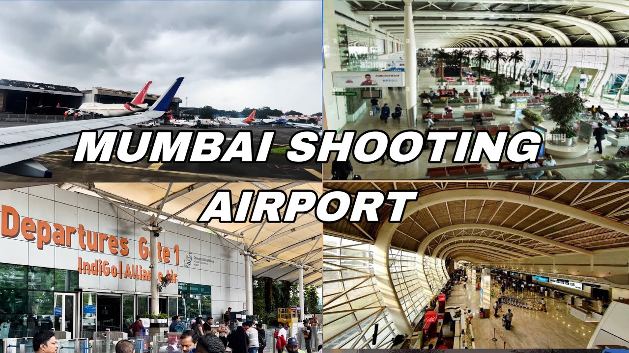 Mumbai shooting airport