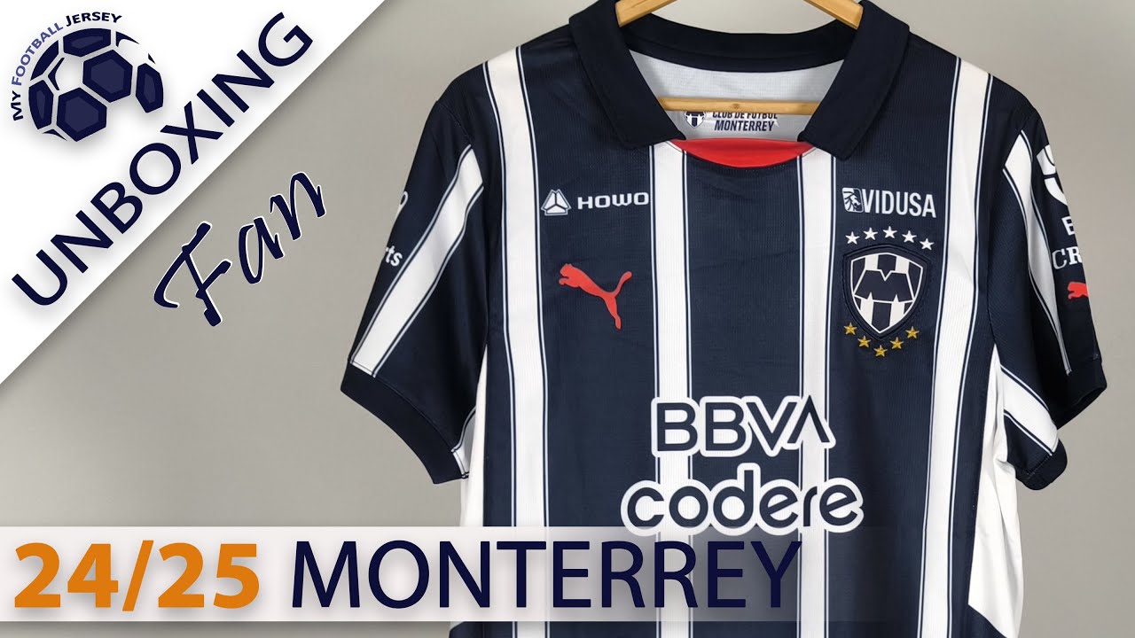 Monterrey Home Jersey 24/25 (Minejerseys) Fan Version Unboxing Review