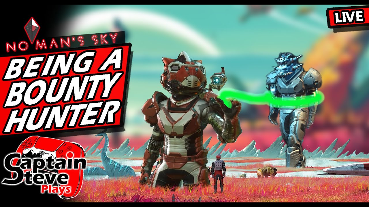 No Man's Sky - Being A Bounty Hunter - NMS Live