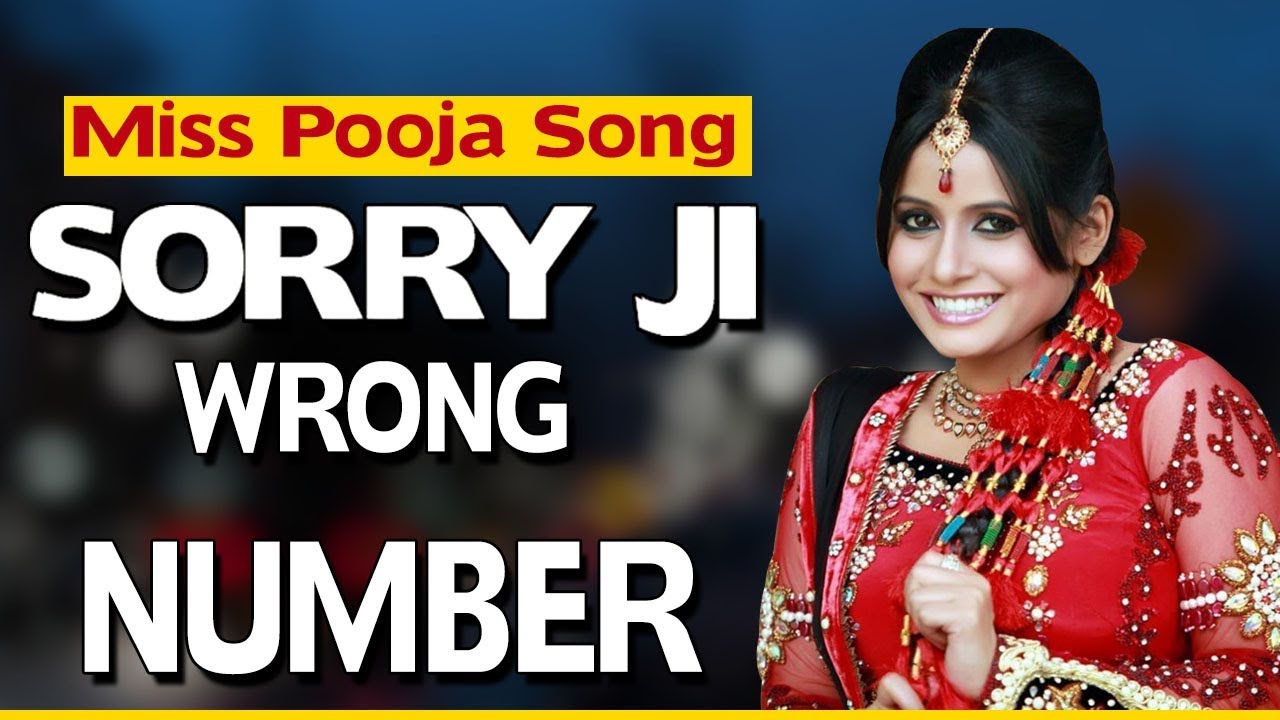 Miss Pooja New Song 2017 [ Sorry Ji Wrong Number सॉरी जी रॉंग नम्बर ] || New Punjabi Song 2018