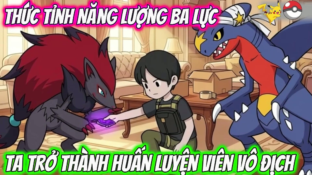 Thức Tỉnh Năng Lượng Ba Lực, Ta Trở Thành Huấn Luyện Viên Vô Địch | MT VietSub
