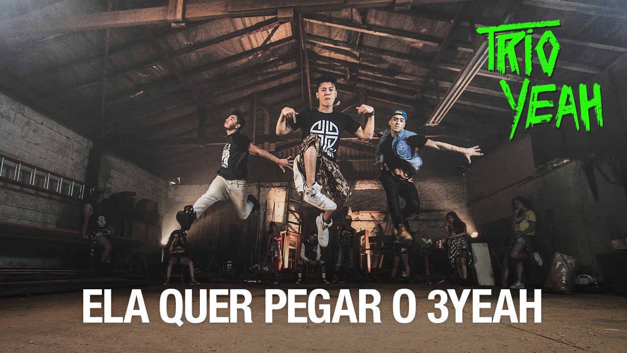 Ela Quer Pegar o 3YeaH - TRIO YEAH