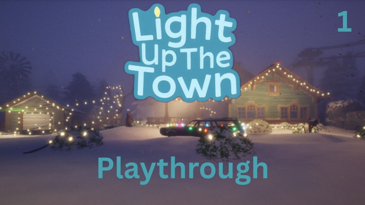 [Light Up The Town] let's decorate this cozy town! | Part One
