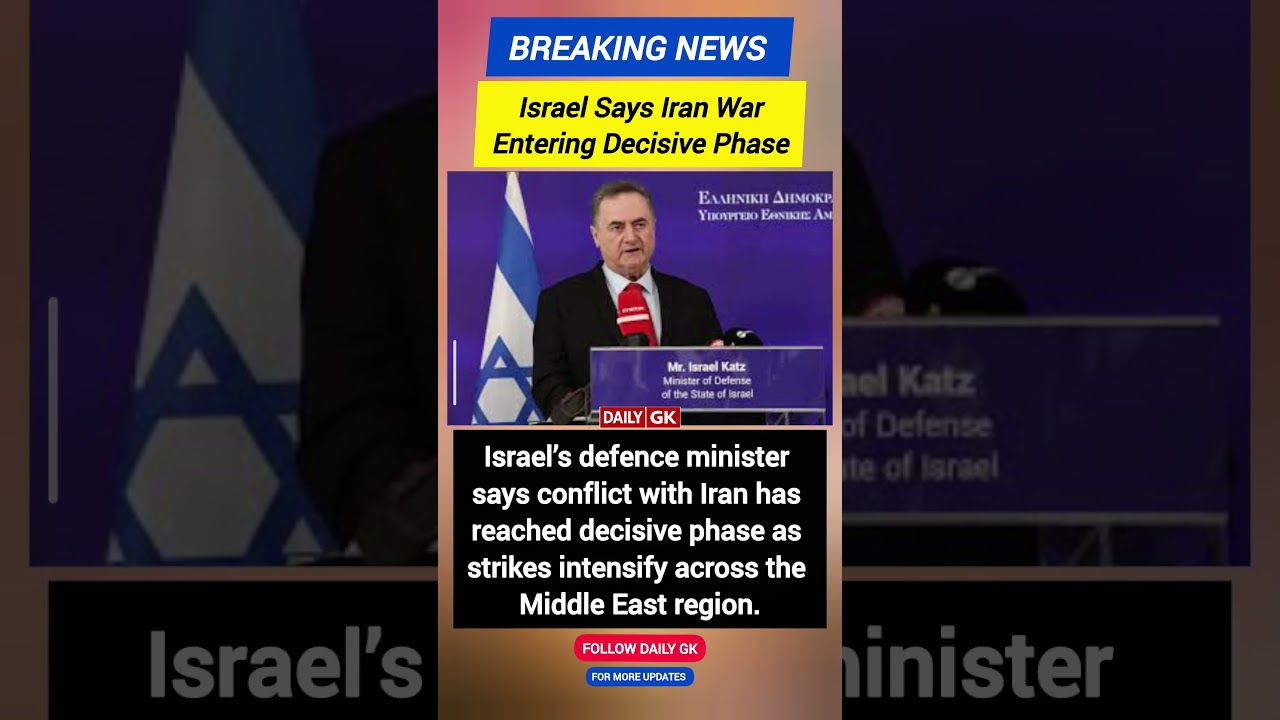 Israel Says Iran War Entering &lsquo;Decisive Phase&rsquo; As Strikes Intensify | Middle East Conflict Update