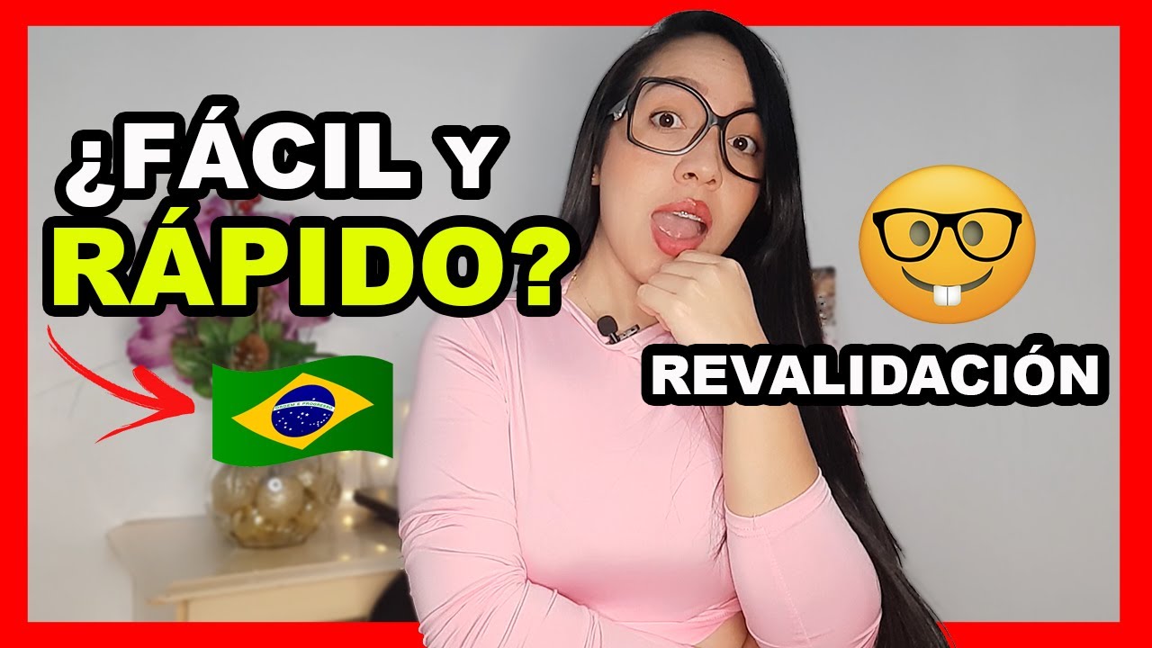 CÓMO VALIDAR un DIPLOMA EXTRANJERO en BRASIL 🇧🇷 | REVALIDAR un TÍTULO UNIVERSITARIO | FÁCIL Y RÁPIDO