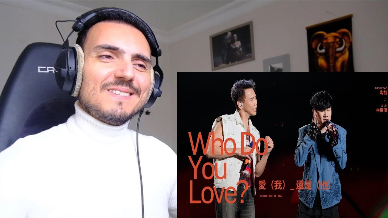 林俊傑 JJ Lin / 陶喆 David Tao -《愛我還是他》Who Do You Love? - JJ20 重慶站現場版 Live in Chongqing Reaction
