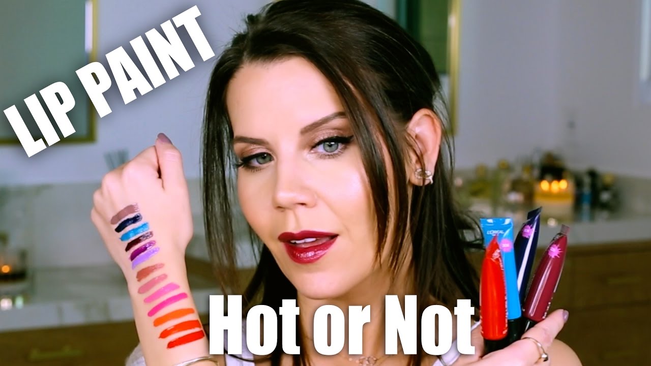 LIP PAINTS | Hot or Not