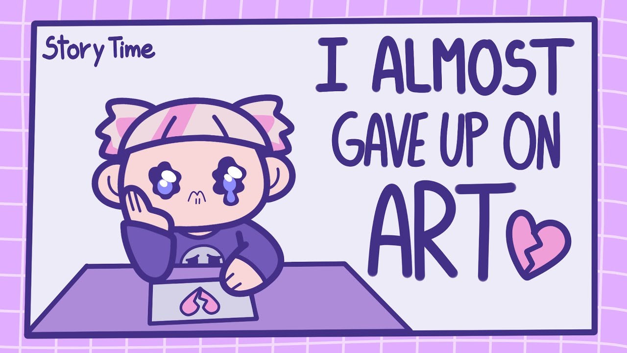 Why I Almost Gave Up on Art
