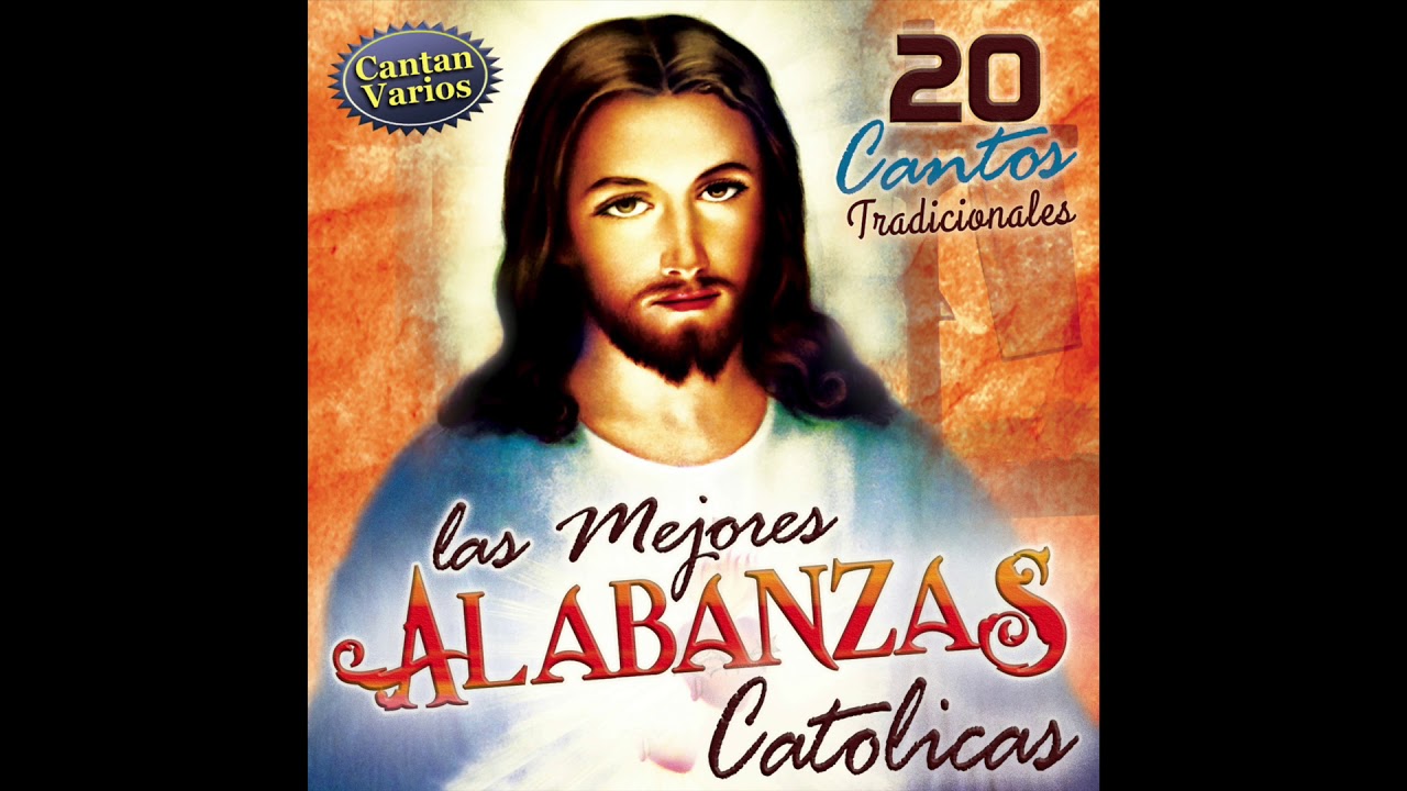 📀 Las Mejores Alabanzas Catolicas (Disco Completo) 📀