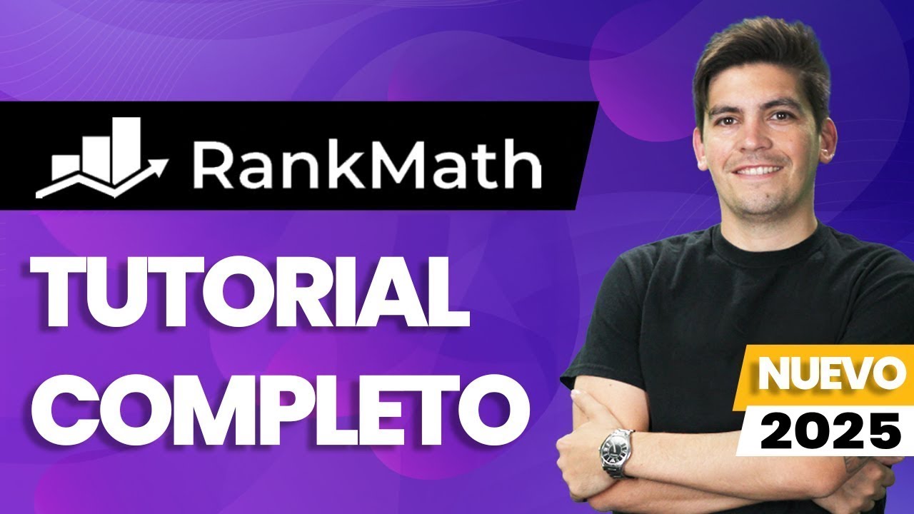 Tutorial completo de RankMath SEO 2025 - SEO para principiantes (Paso a paso)