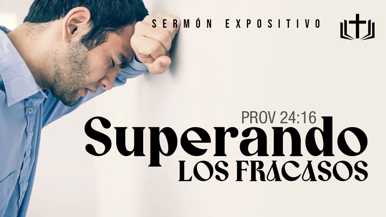 Superando los Fracasos.
