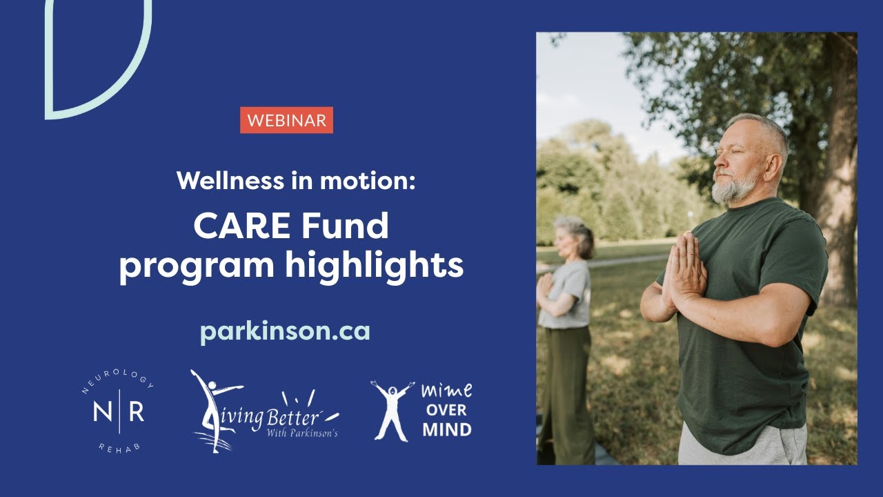 Parkinson Canada CARE Fund program highlights
