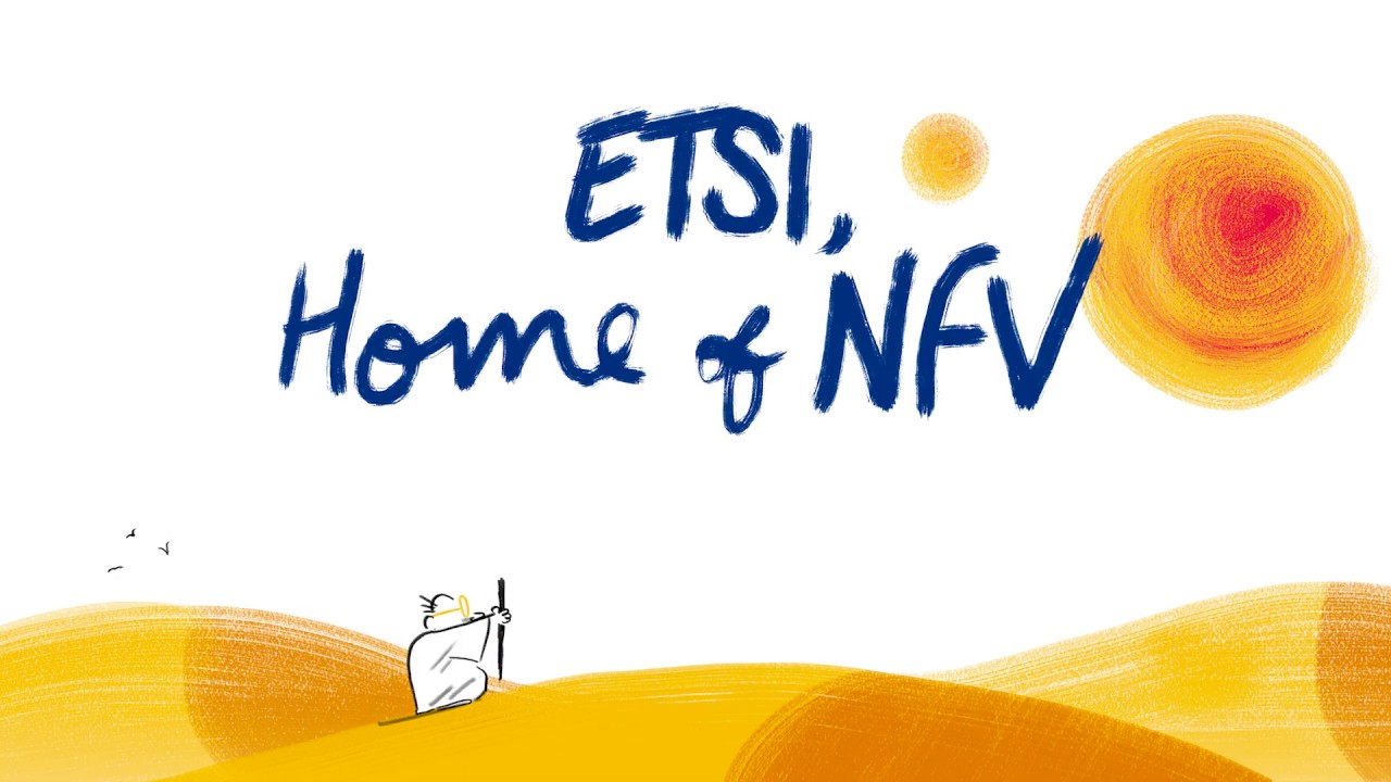 ETSI, Home of NFV (Network Functions Virtualisation)