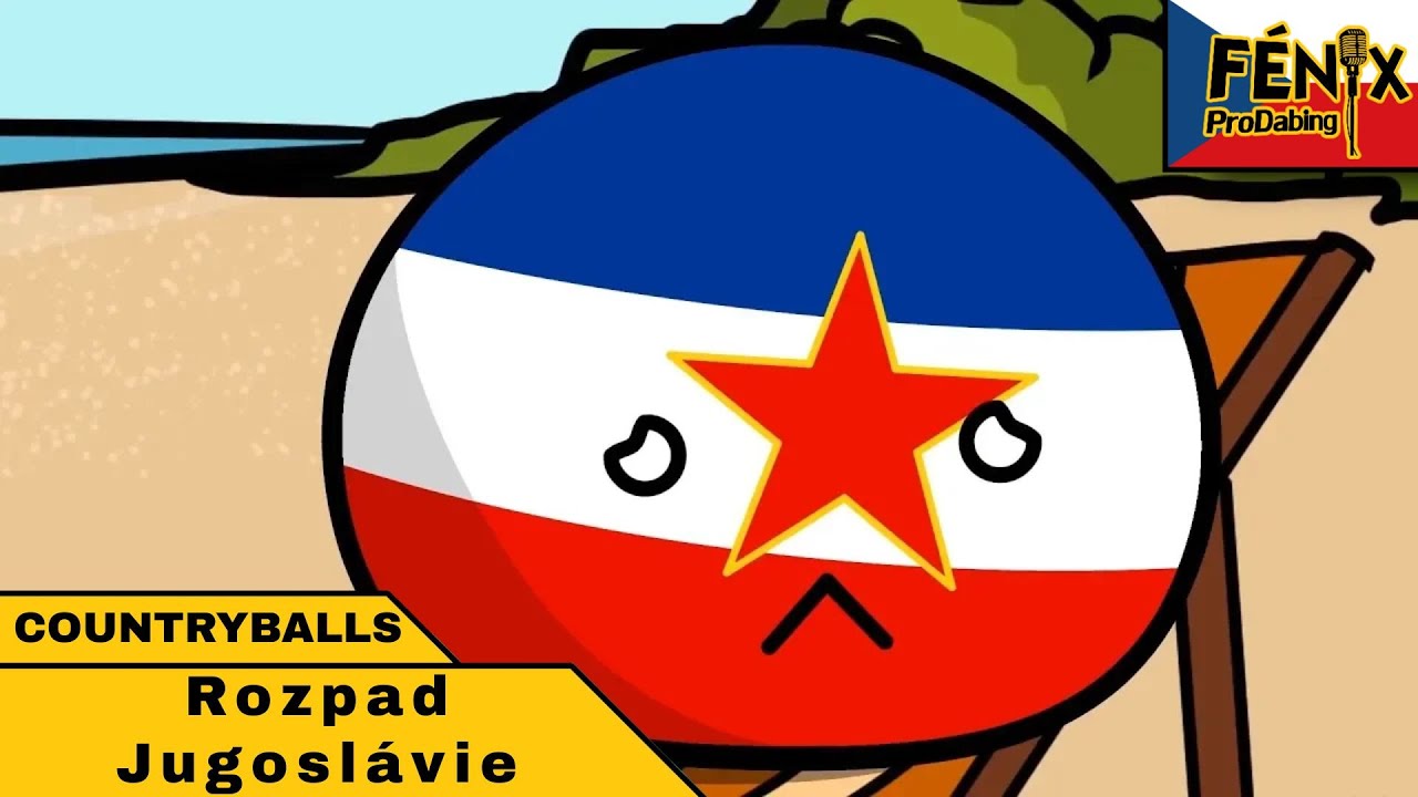 Rozpad Jugoslávie - Countryballs (Fénix ProDabing)