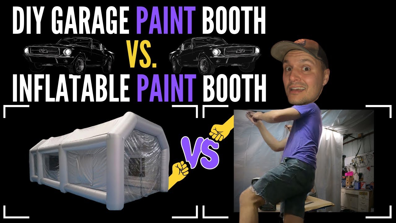 DIY Paint Booth vs Inflatable Paint Booth - Do and Redo