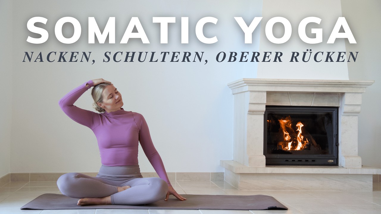 Somatisches Yoga für Nacken, Schultern und den oberen Rücken | 20 Min mobilisieren und entspannen